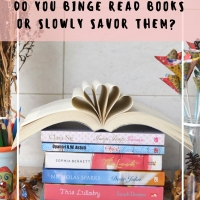 Do You Binge Read Books or Slowly Savor Them?